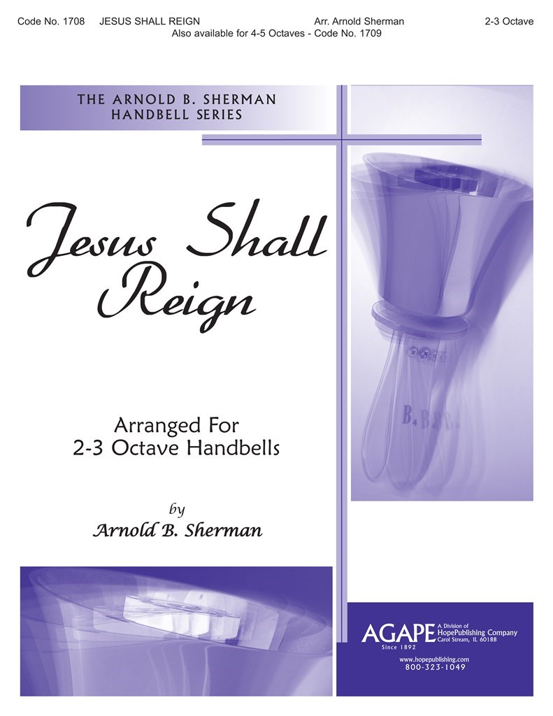 Jesus Shall Reign
